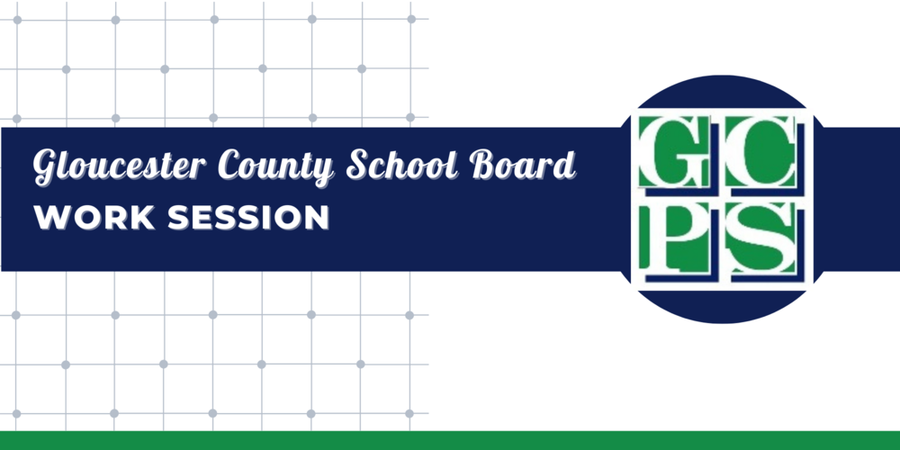 Gloucester County School Board Work Session Agenda for March 16, 2023