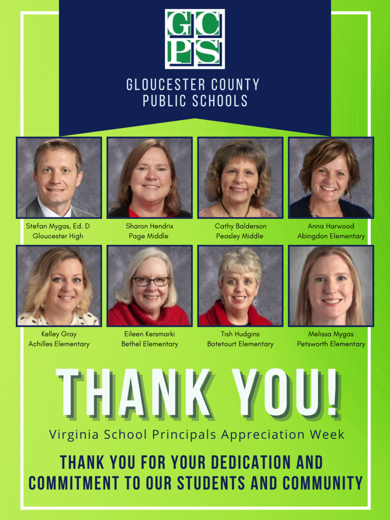 GCPS Thanks our principals for their dedication and commitment to our students and community during Virginia School Principals Appreciation Week.
