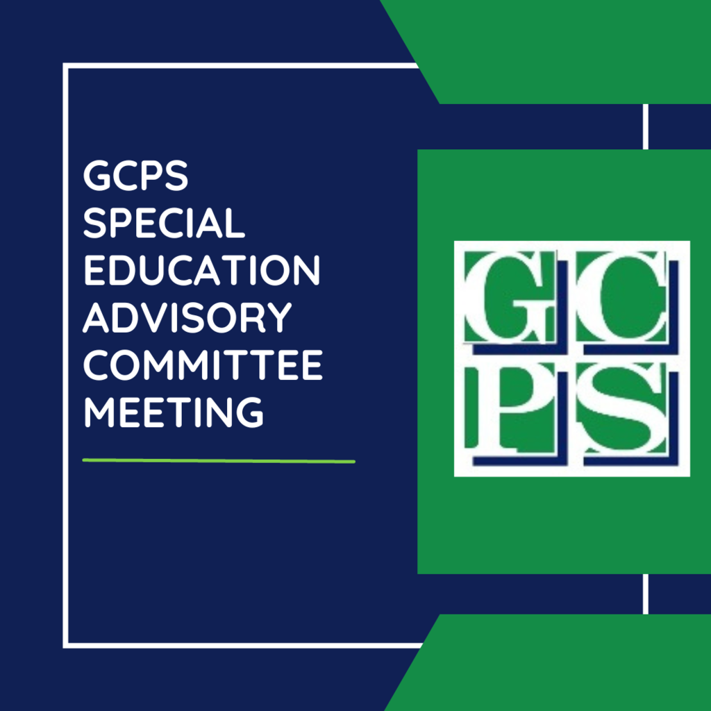 GCPS Special Education Advisory Committee Meeting